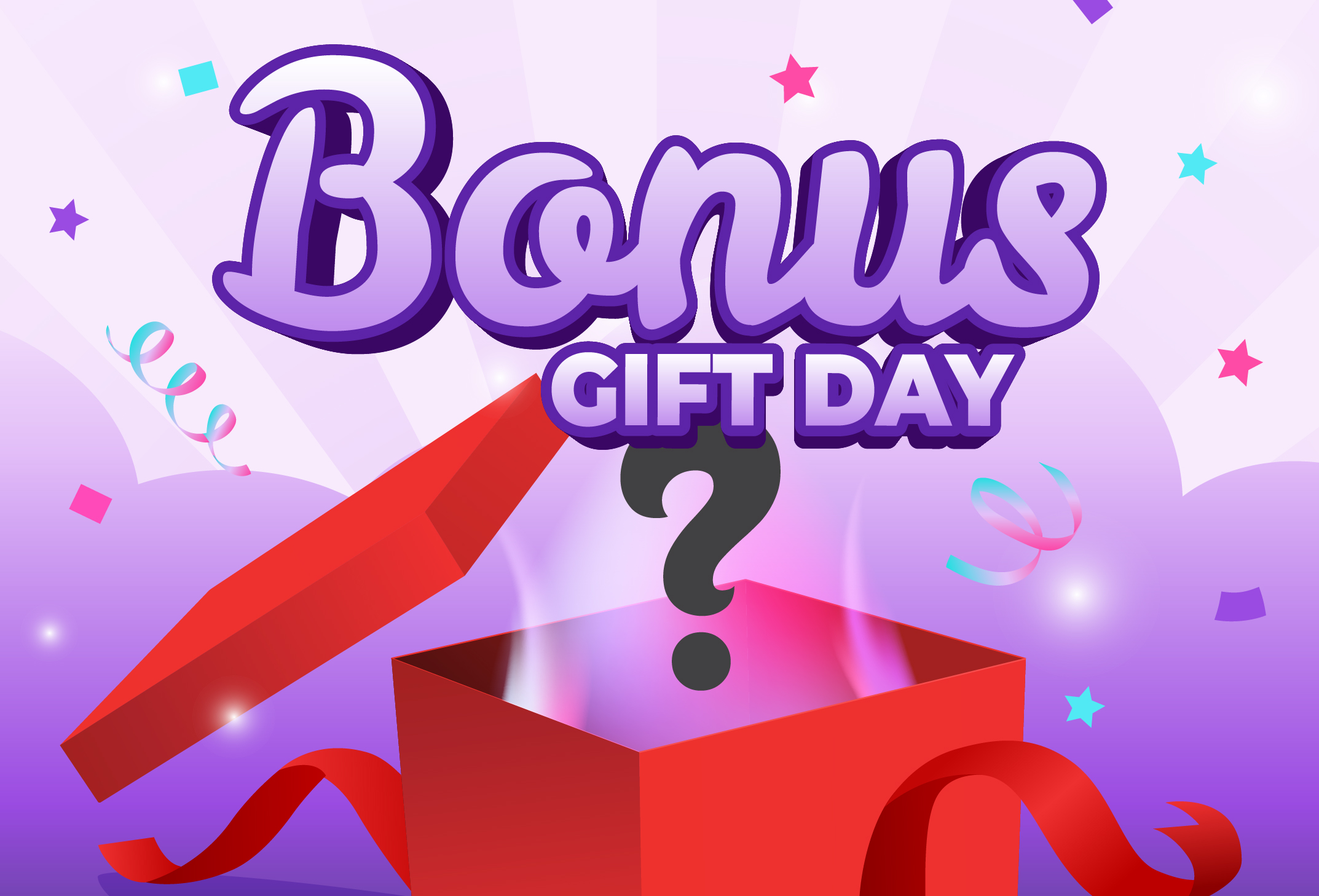 Bonus Gift Day