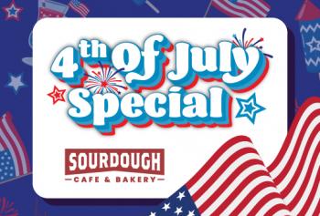 Sourdough Cafe 4th of July Special 