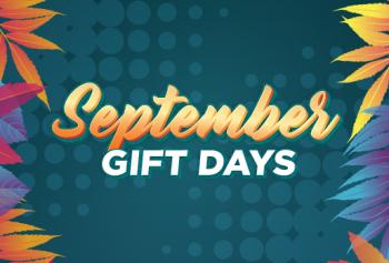 SEPTEMBER GIFT DAYS